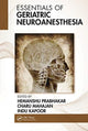 Book cover of: Essentials of Geriatric Neuroanesthesia. By: Hemanshu Prabhakar