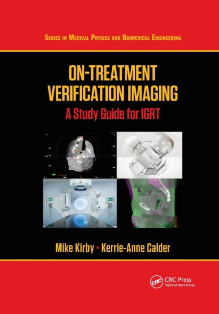 Book cover of: On-Treatment Verification Imaging. By: Mike Kirby
