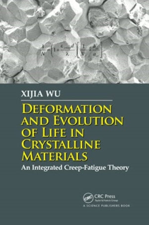 Deformation and Evolution of Life in Crystalline Materials