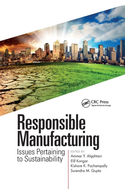 Book cover of: Responsible Manufacturing. By: Ammar Y. Alqahtani