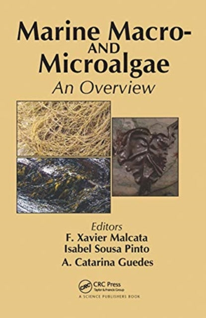 Book cover of: Marine Macro- and Microalgae. By: F. Xavier Malcata