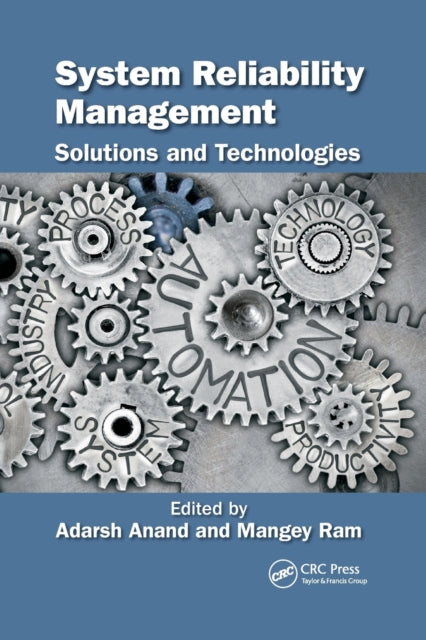 Book cover of: System Reliability Management. By: Adarsh Anand