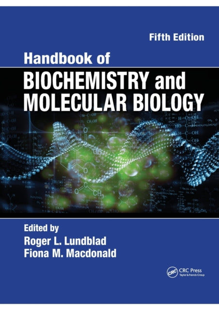 Book cover of: Handbook of Biochemistry and Molecular Biology. By: Roger L. Lundblad