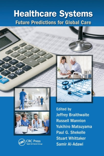 Book cover of: Healthcare Systems. By: Jeffrey Braithwaite