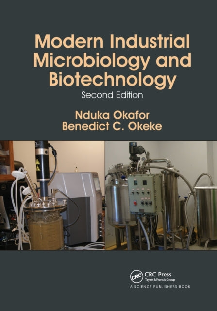 Book cover of: Modern Industrial Microbiology and Biotechnology. By: Nduka Okafor