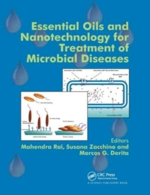Essential Oils and Nanotechnology for Treatment of Microbial Diseases