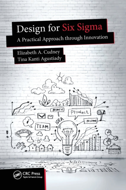 Book cover of: Design for Six Sigma. By: Elizabeth A. Cudney