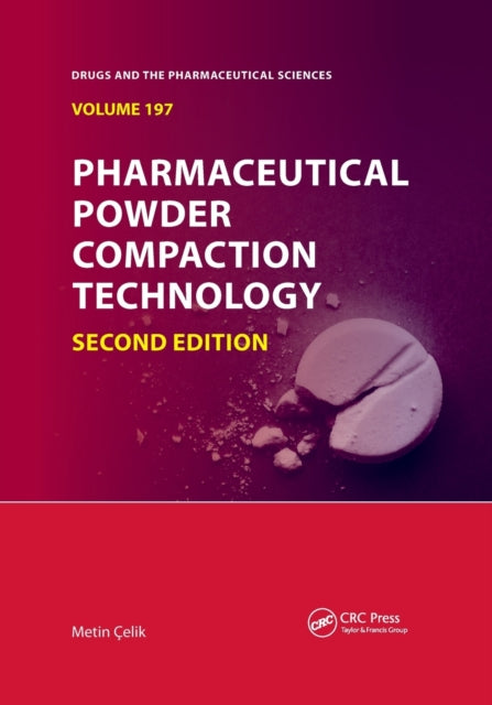 Book cover of: Pharmaceutical Powder Compaction Technology. By: Metin Çelik