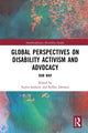 Book cover of: Global Perspectives on Disability Activism and Advocacy. By: Karen Soldatic