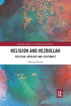 Book cover of: Religion and Hezbollah. By: Mariam Farida
