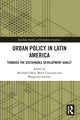 Book cover of: Urban Policy in Latin America. By: María Carrizosa