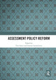 Book cover of: Assessment Policy Reform. By: Tina Isaacs