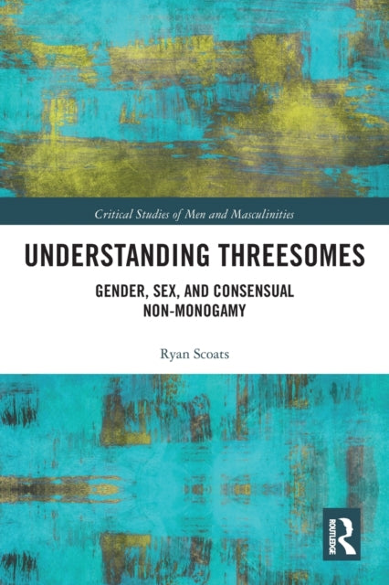 Book cover of: Understanding Threesomes. By: Ryan Scoats