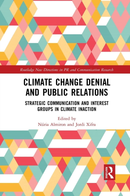 Book cover of: Climate Change Denial and Public Relations. By: Núria Almiron