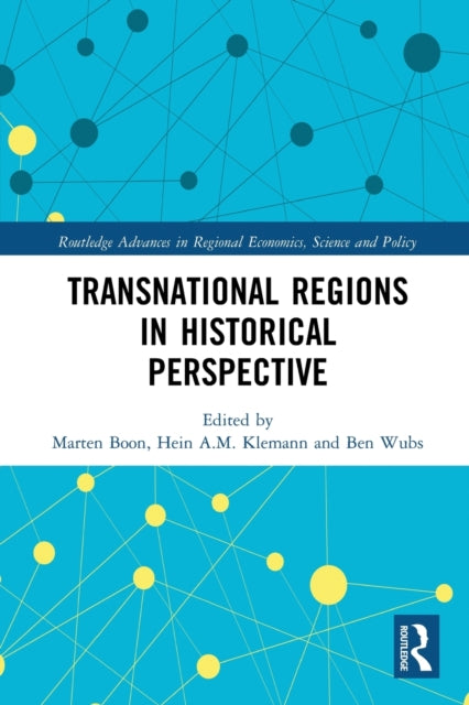 Book cover of: Transnational Regions in Historical Perspective. By: Marten Boon