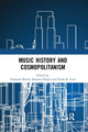 Book cover of: Music History and Cosmopolitanism. By: Anastasia Belina