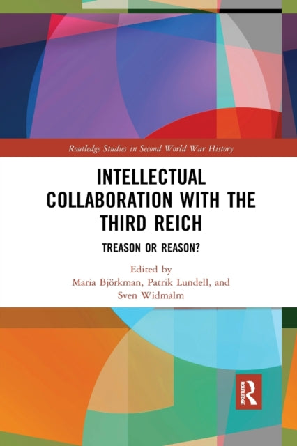 Book cover of: Intellectual Collaboration with the Third Reich. By: Maria Björkman