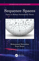 Book cover of: Sequence Spaces. By: Mohammad Mursaleen