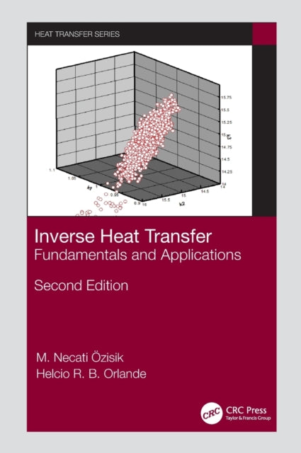 Book cover of: Inverse Heat Transfer. By: Helcio R. B. Orlande