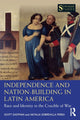 Book cover of: Independence and Nation-Building in Latin America. By: Scott Eastman