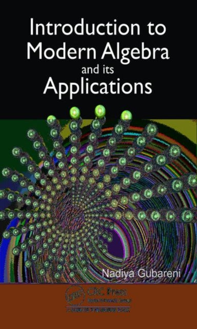 Book cover of: Introduction to Modern Algebra and Its Applications. By: Nadezhda Mikhailovna Gubareni