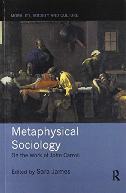Book cover of: Metaphysical Sociology. By: Sara James