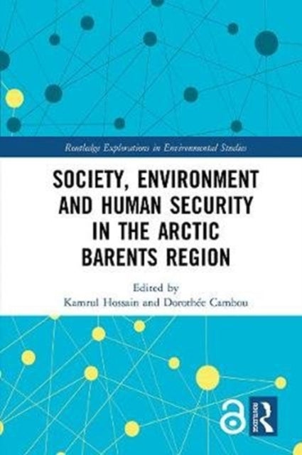 Society, Environment and Human Security in the Arctic Barents Region
