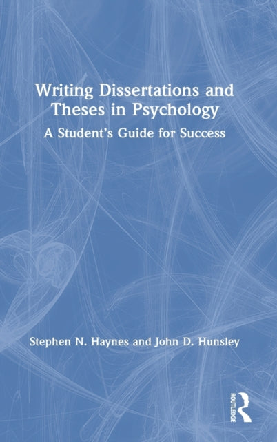 Book cover of: Writing Dissertations and Theses in Psychology. By: Stephen N. Haynes