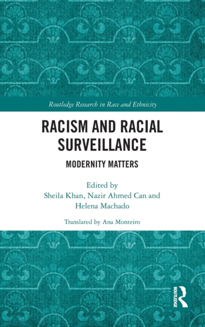Book cover of: Racism and Racial Surveillance. By: Sheila Khan