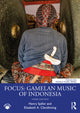 Book cover of: Focus: Gamelan Music of Indonesia. By: Henry Spiller