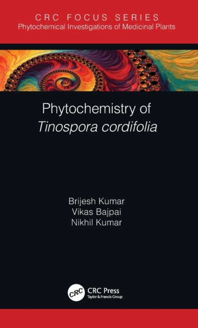 Book cover of: Phytochemistry of Tinospora cordifolia. By: Brijesh Kumar