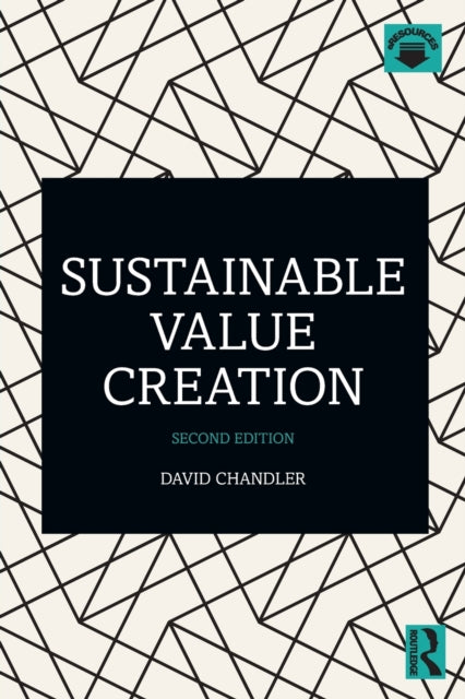Book cover of: Sustainable Value Creation. By: Chandler, David