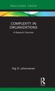 Book cover of: Complexity in Organizations. By: Stig O. Johannessen