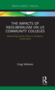 Book cover of: Impacts of Neoliberalism on US Community Colleges