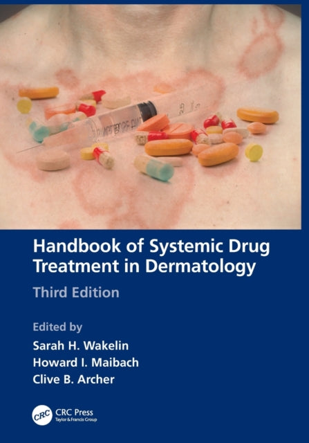 Book cover of: Handbook of Systemic Drug Treatment in Dermatology. By: S. H. Wakelin