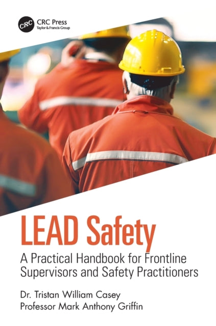 Book cover of: LEAD Safety. By: Tristan William Casey
