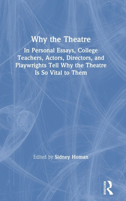 Why the Theatre