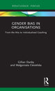 Book cover of: Gender Bias in Organisations. By: Gillian Danby