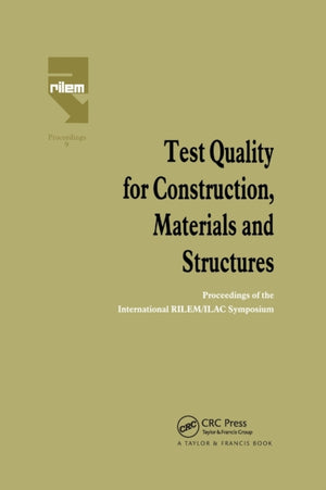 Test Quality for Construction, Materials and Structures