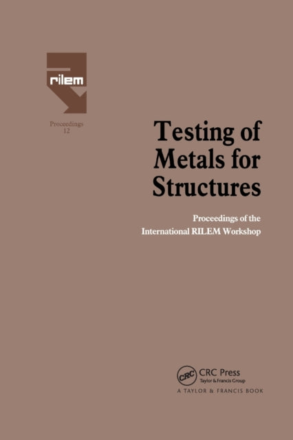 Book cover of: Testing of Metals for Structures