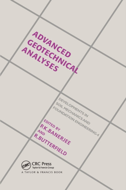 Book cover of: Advanced Geotechnical Analyses. By: Banerjee, P. K.