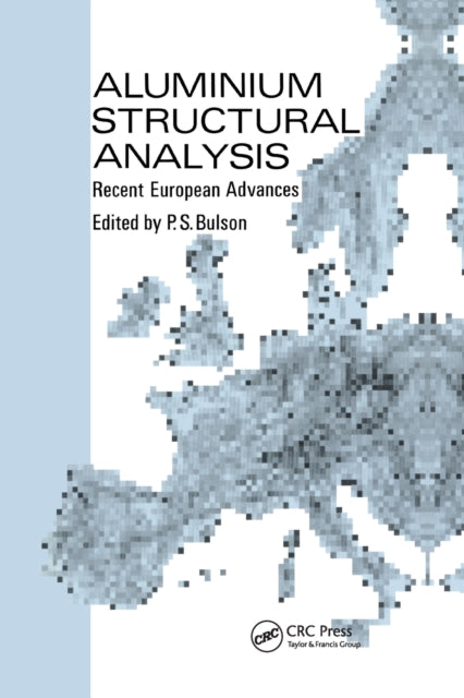 Book cover of: Aluminium Structural Analysis. By: P. S. Bulson