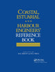 Book cover of: Coastal, Estuarial and Harbour Engineer's Reference Book. By: Michael B. Abbott