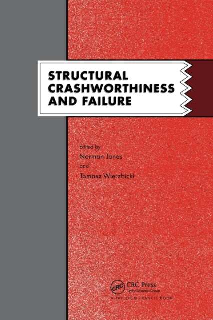 Book cover of: Structural Crashworthiness and Failure. By: Norman Jones