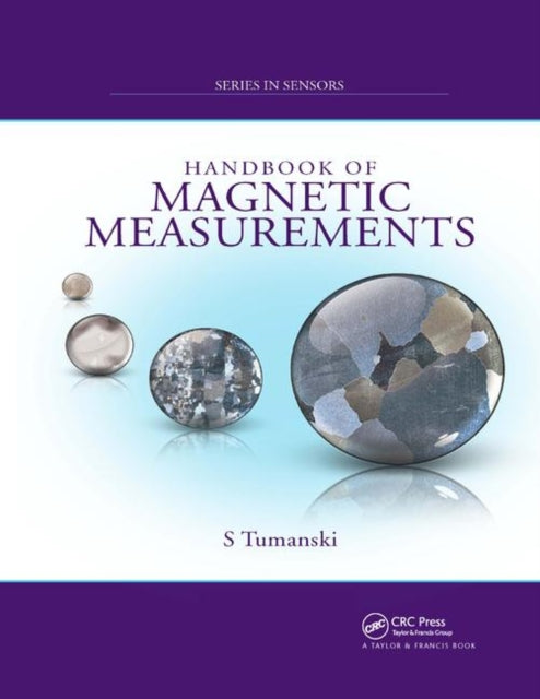 Book cover of: Handbook of Magnetic Measurements. By: Slawomir Tumanski