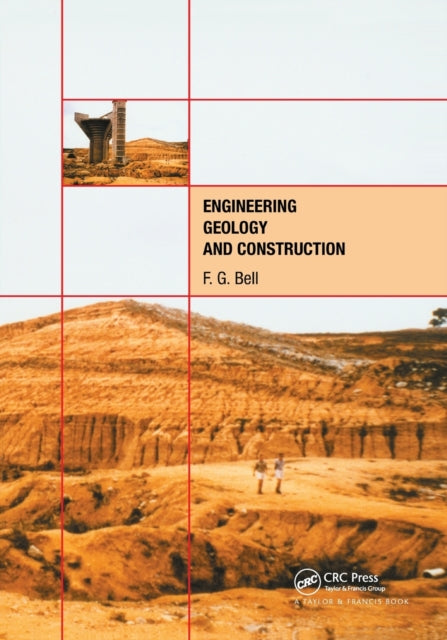 Book cover of: Engineering Geology and Construction. By: F. G. Bell
