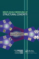 Book cover of: Multi-Scale Modeling of Structural Concrete. By: Koichi Maekawa