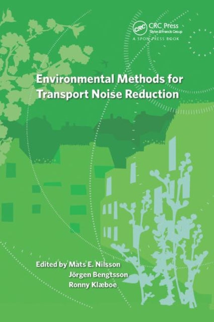 Book cover of: Environmental Methods for Transport Noise Reduction. By: Mats Nilsson