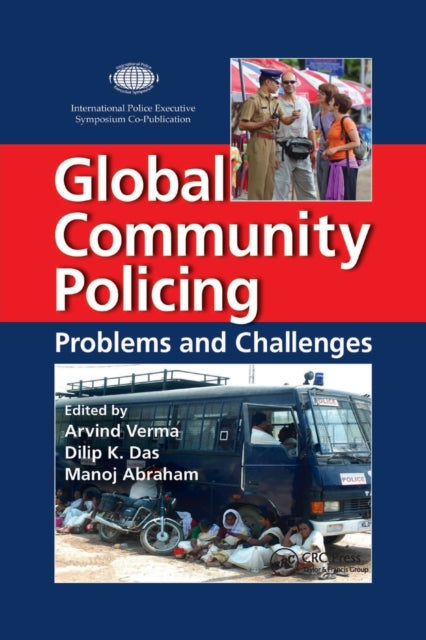 Book cover of: Global Community Policing. By: Arvind Verma