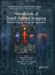 Book cover of: Handbook of Small Animal Imaging. By: George C. Kagadis